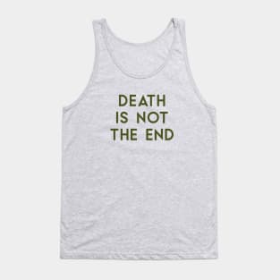 Death Is Not The End, green Tank Top